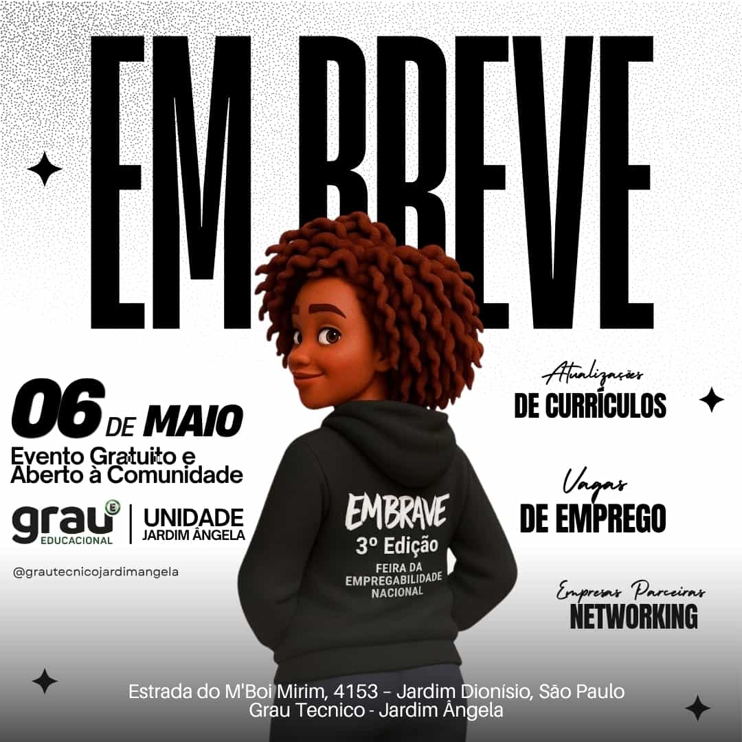 3º Feira da Empregabilidade Nacional | Grau Técnico - Jardim Ângela